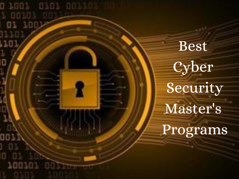 Best Cyber Security Masters Programs 