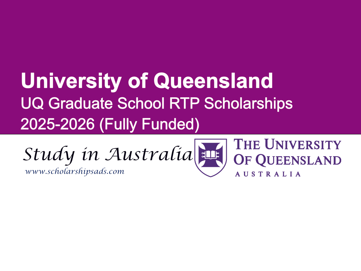 University of Queensland Australia UQ Graduate School RTP Scholarships.