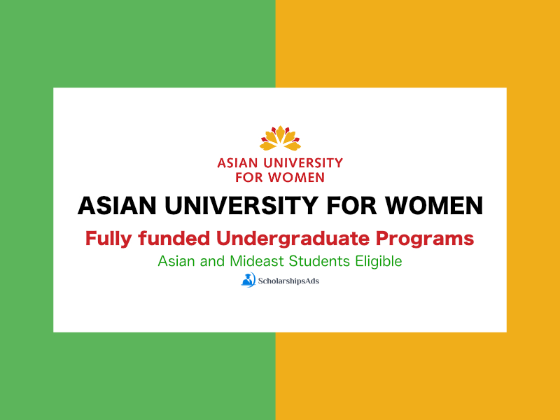 Asian University for Women Chittagong undergraduate Scholarships.