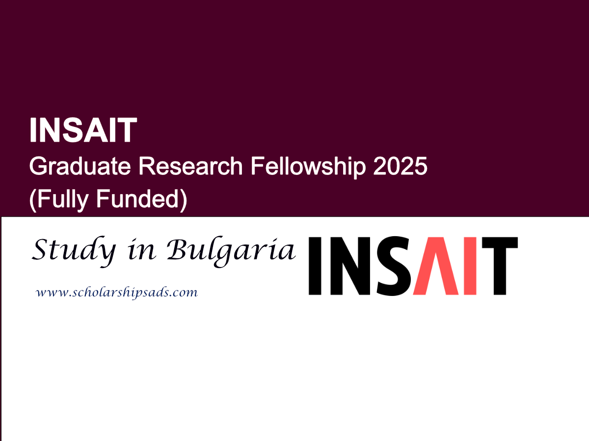 INSAIT, Bulgaria Graduate Research Fellowship 2025 (Fully Funded)