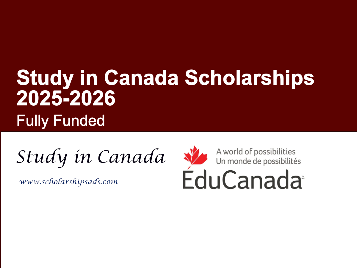 Study in Canada Scholarships.