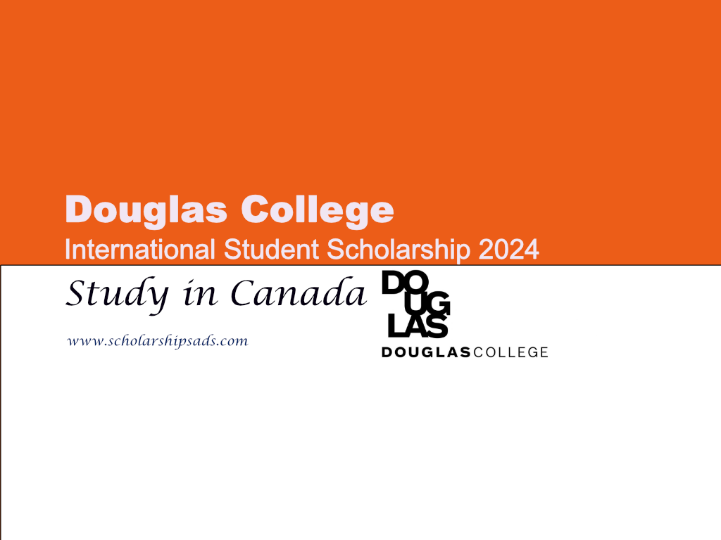 Douglas College International Student Scholarships.