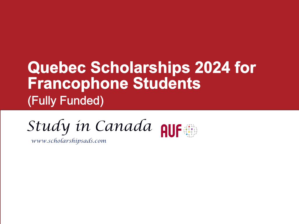 Quebec Canada Scholarships.