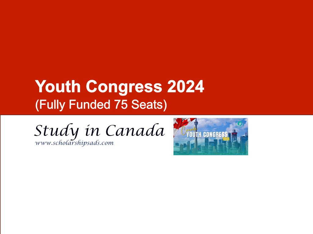 Youth Congress in Canada 2024. (Fully Funded 75 Seats)