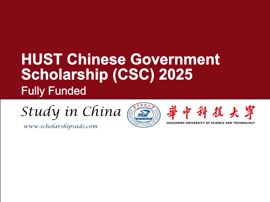 HUST Chinese Government Scholarships.