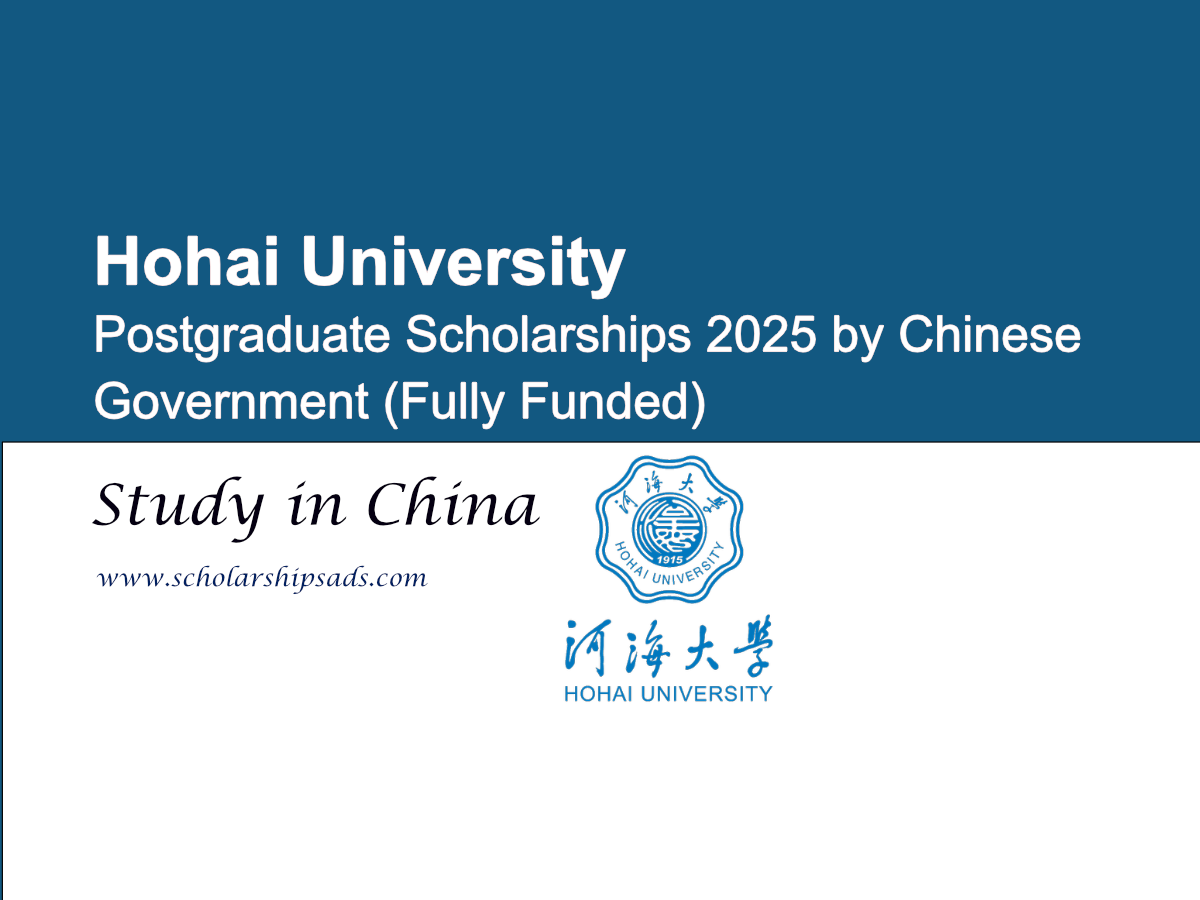 Hohai University China Postgraduate Scholarships.