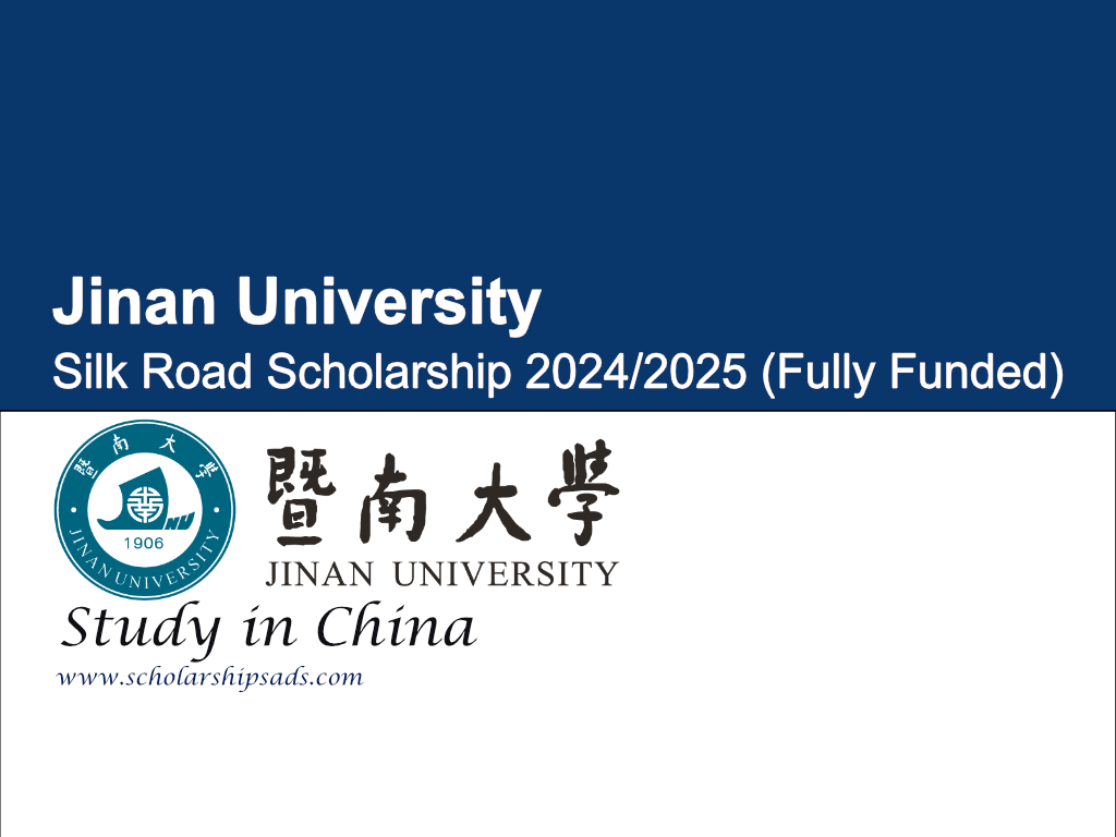 Jinan University Silk Road Scholarships.