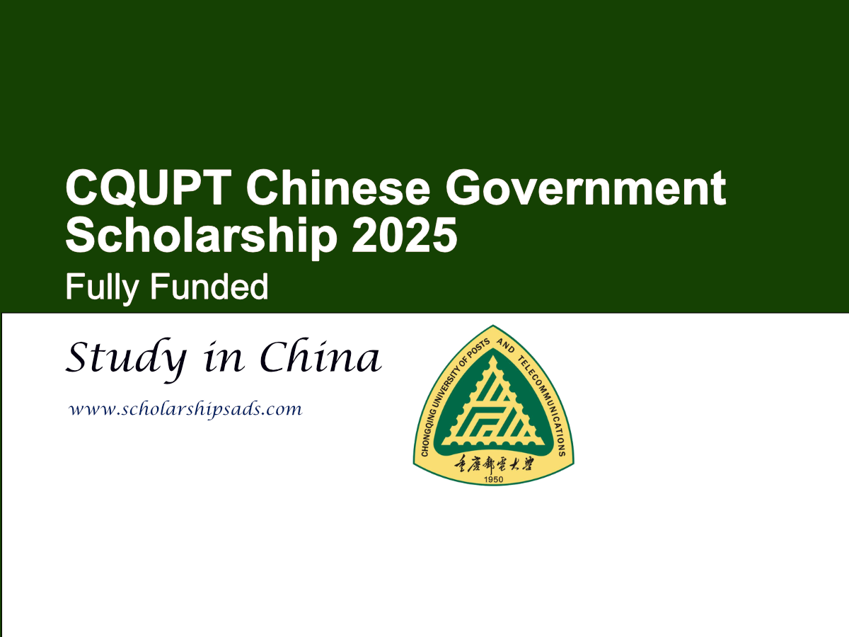 CQUPT Chinese Government Scholarships.