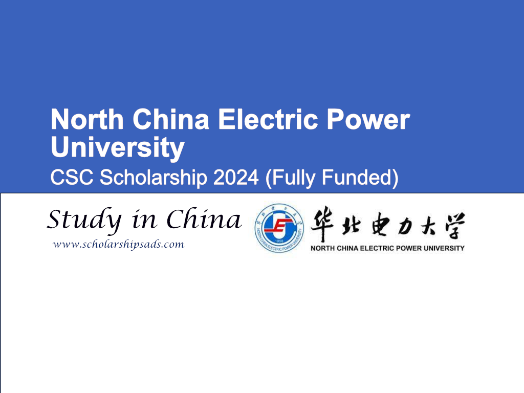 North China Electric Power University CSC Scholarships.