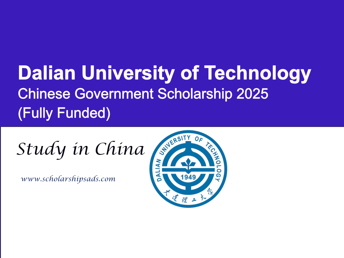 Dalian University of Technology Chinese Government Scholarships.