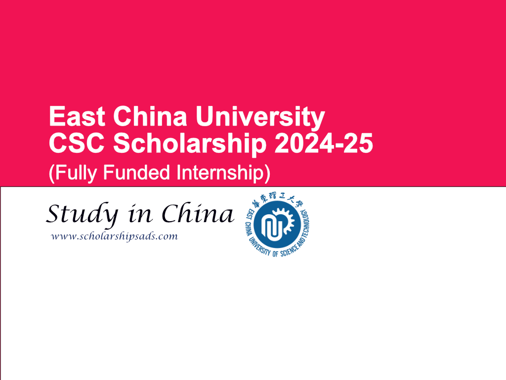 East China University CSC Scholarships.