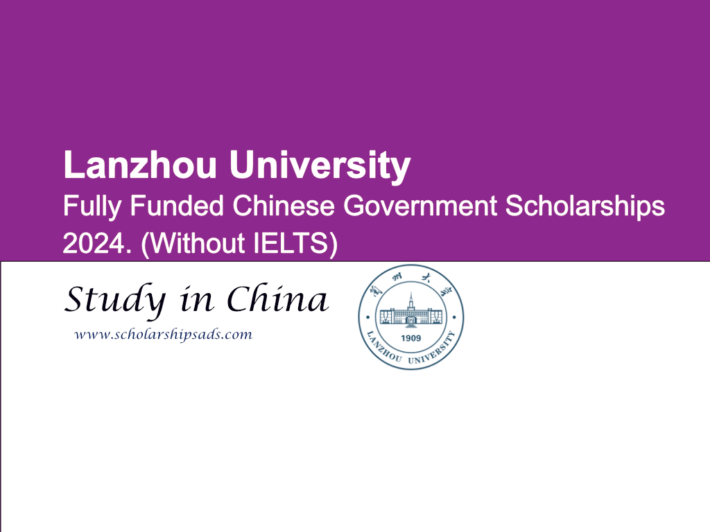 Lanzhou University China Masters and PhD Scholarships.