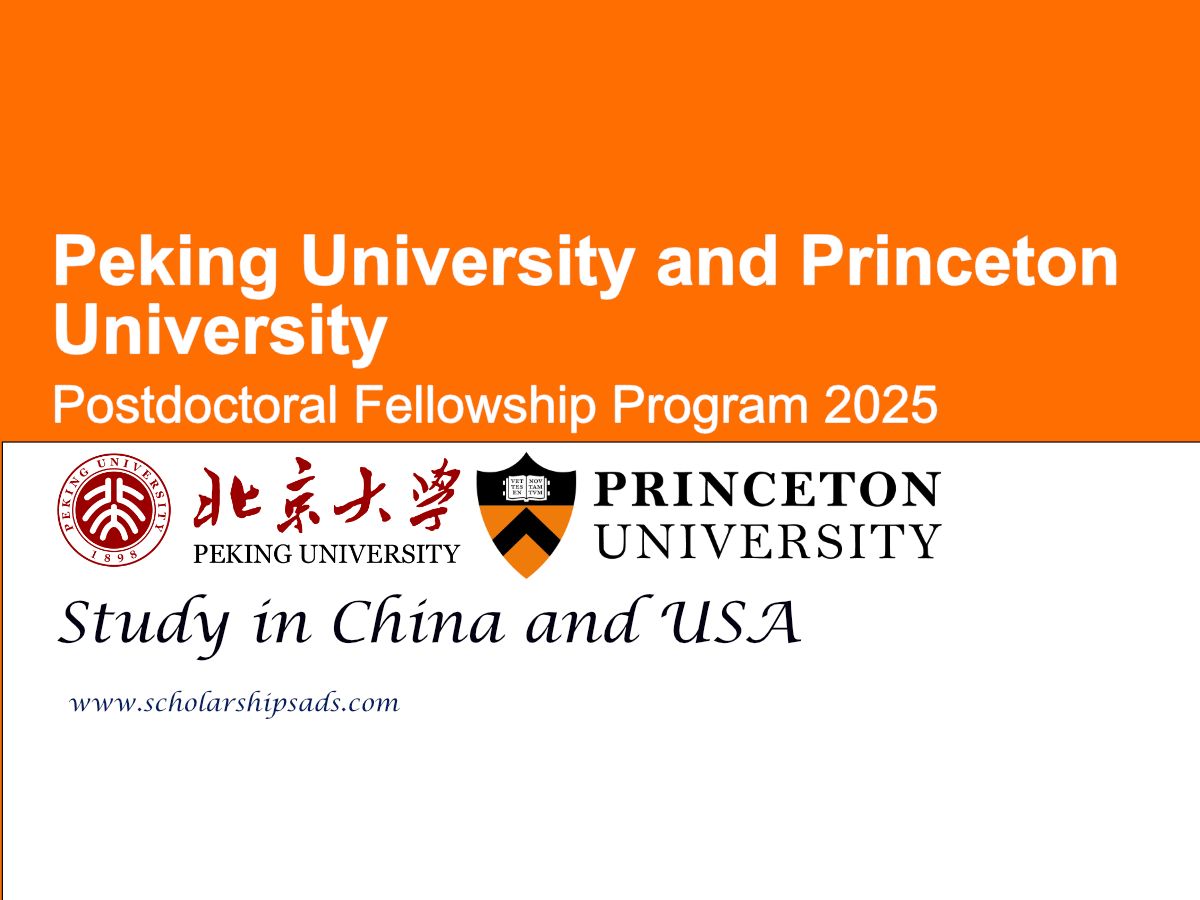 Peking University China and Princeton University USA Postdoctoral Fellowship Program 2025