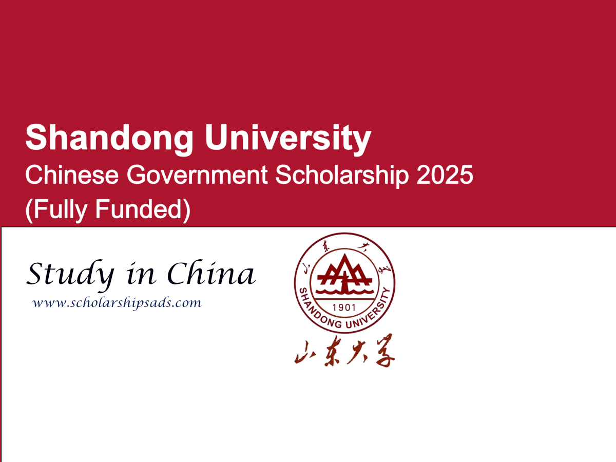 Shandong University Offers Chinese Government Scholarships.