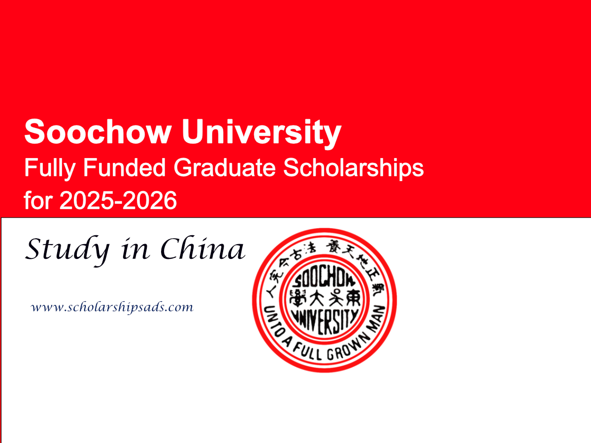 Soochow University in China Offers Fully Funded Graduate Scholarships.