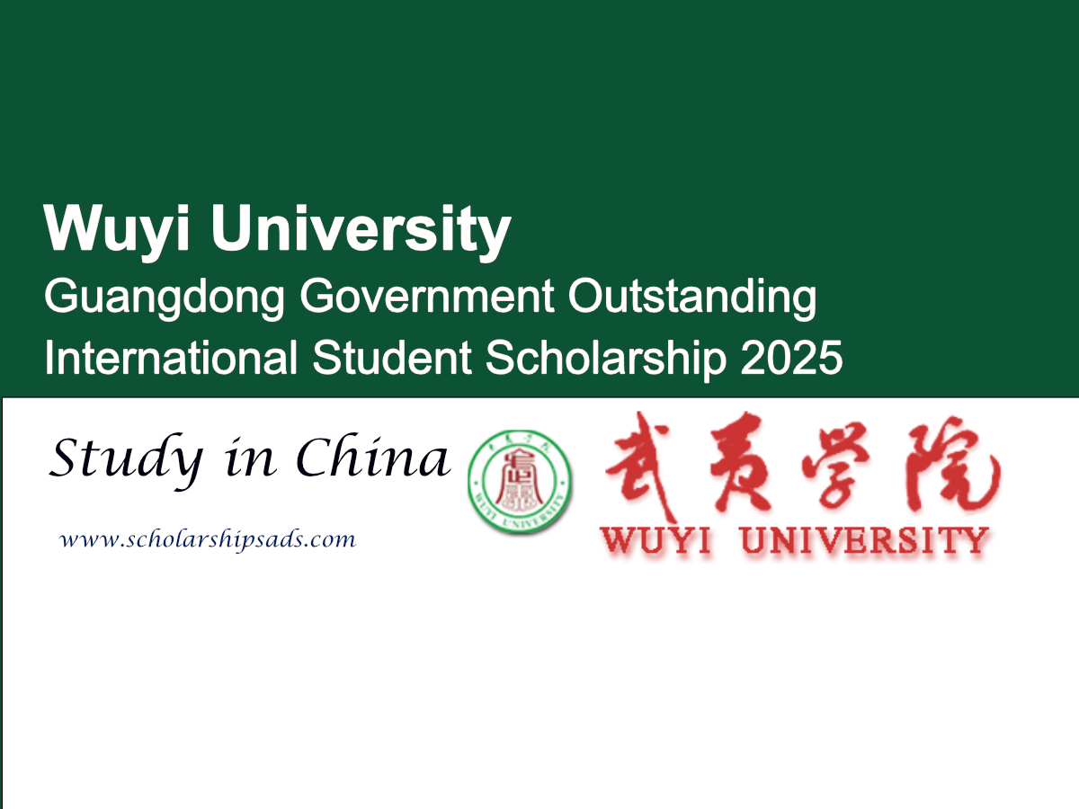 Wuyi University China Guangdong Government Outstanding International Student Scholarships.