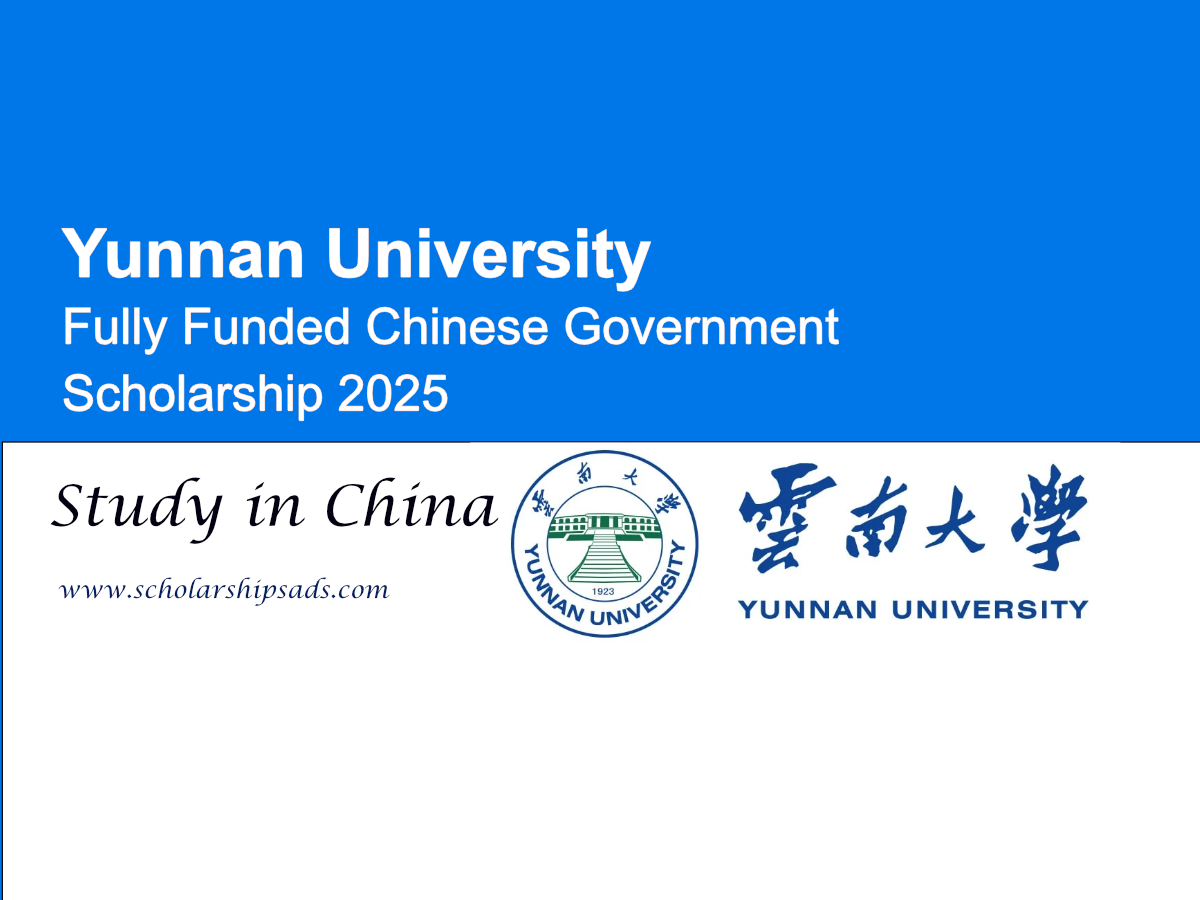 Yunnan University Offers Fully Funded Chinese Government Scholarships.