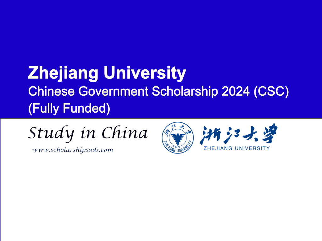 Zhejiang University Chinese Government Scholarships.