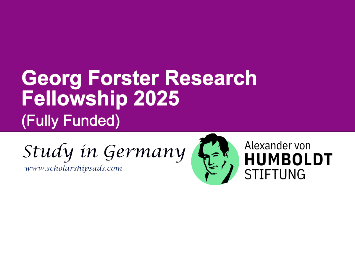 Georg Forster Research Germany Fellowship 2025 (Fully Funded)