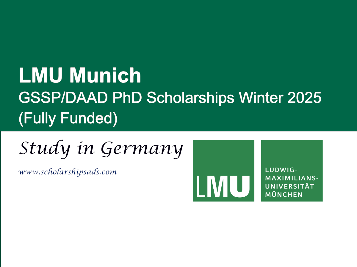 LMU Munich Germany GSSP/DAAD PhD Scholarships.