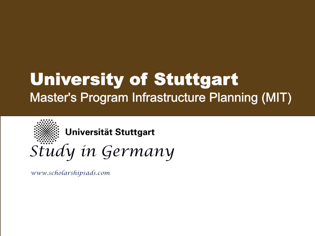 University of Stuttgart Master&#039;s Program Infrastructure Planning (MIT), Study in Germany.