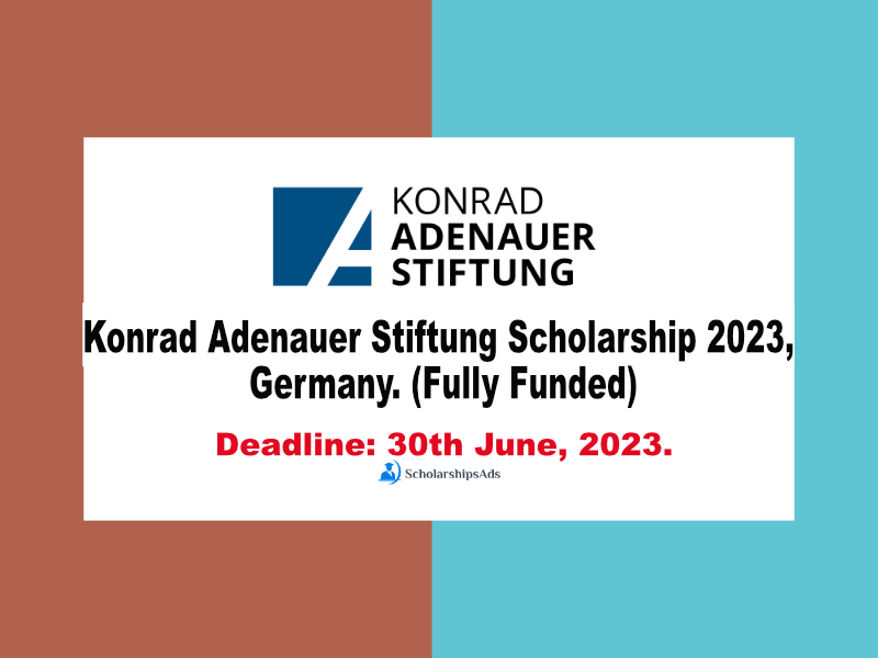 Konrad Adenauer Stiftung Scholarships.