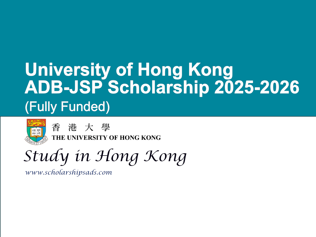 University of Hong Kong ADB-JSP Scholarships.