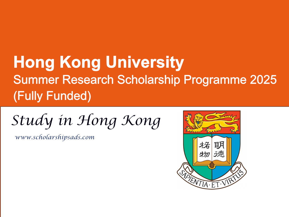 Hong Kong University Summer Research Scholarships.