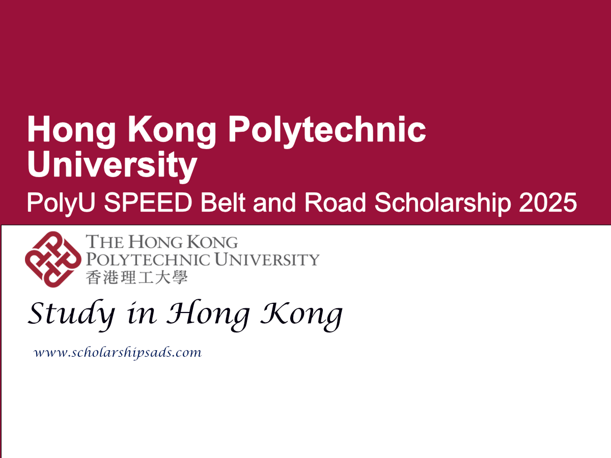 Hong Kong Polytechnic University PolyU SPEED Belt and Road Scholarships.