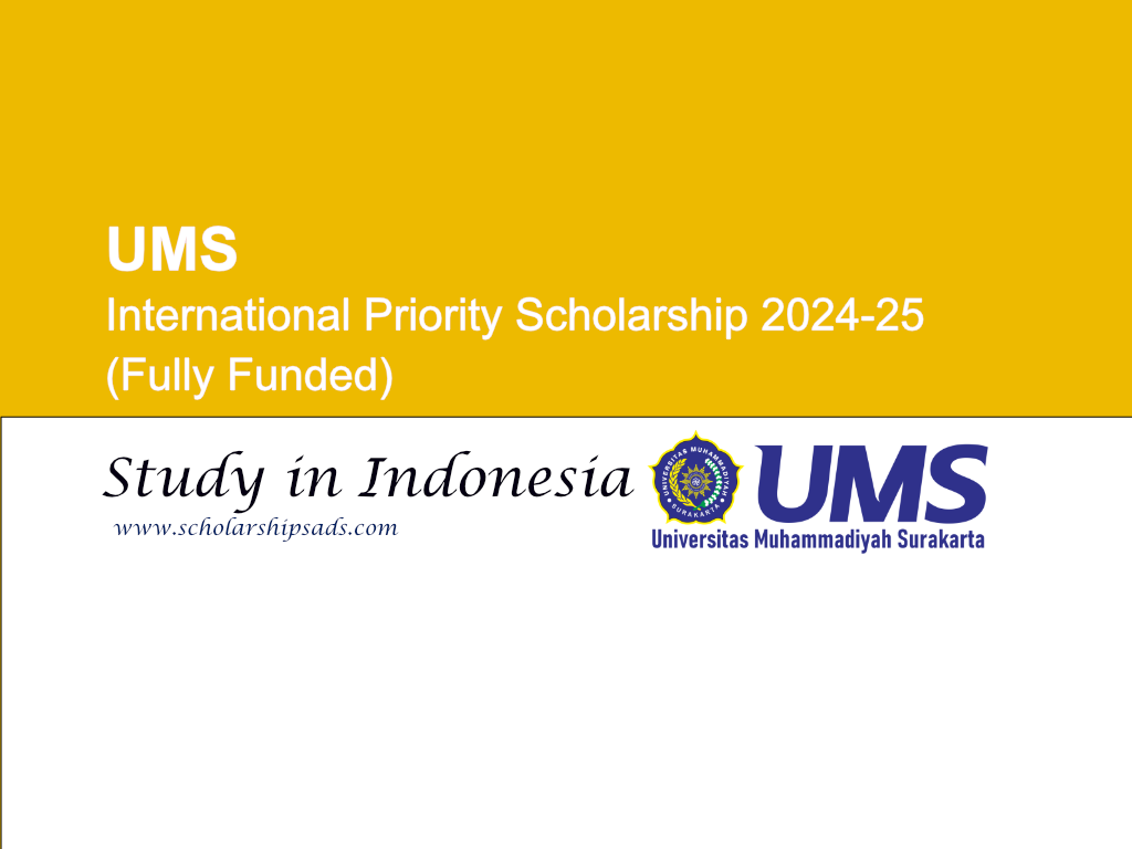 UMS International Priority Scholarships.