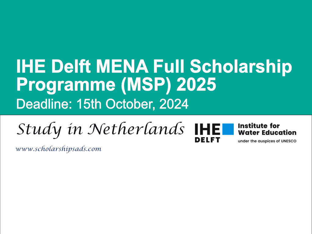 IHE Delft Netherlands MENA Full Scholarships.