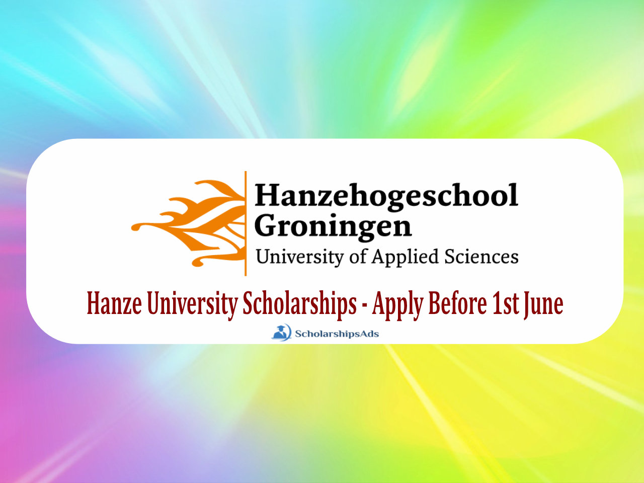 Hanze University Scholarships.
