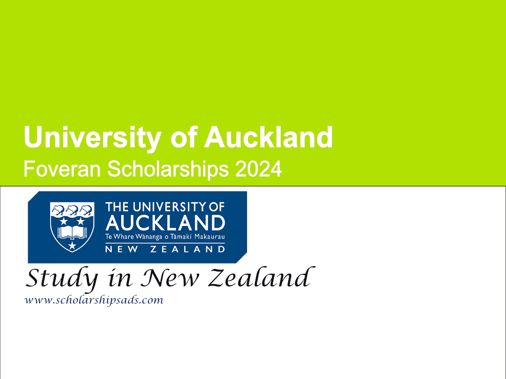 University of Auckland Foveran Scholarships.