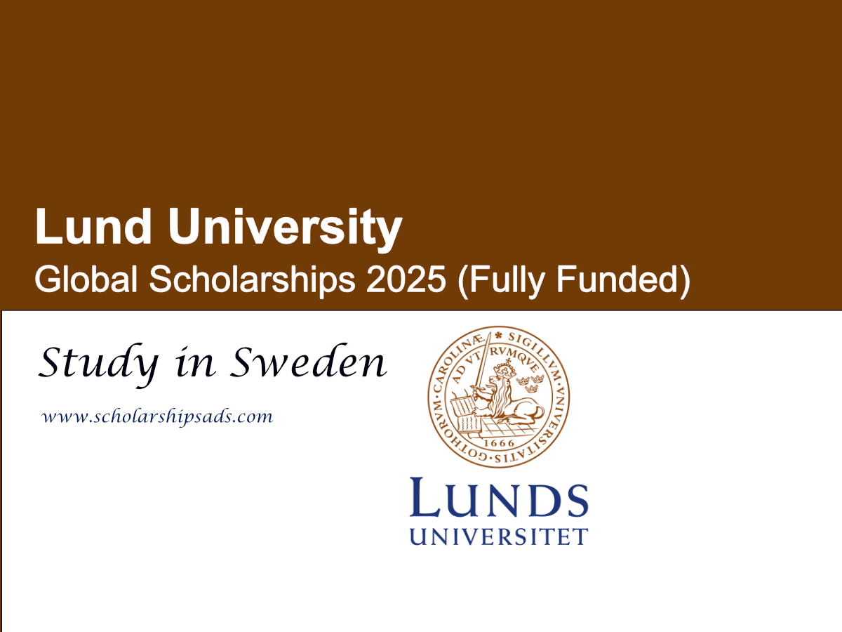 Lund University Sweden Global Scholarships.