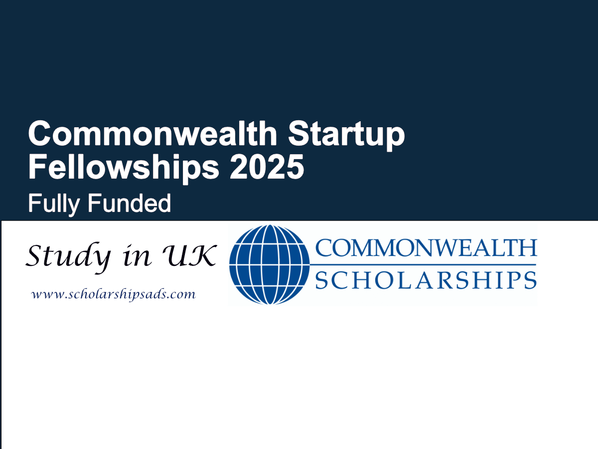 UK Government Offers Commonwealth Startup Fellowships 2025 (Fully Funded)