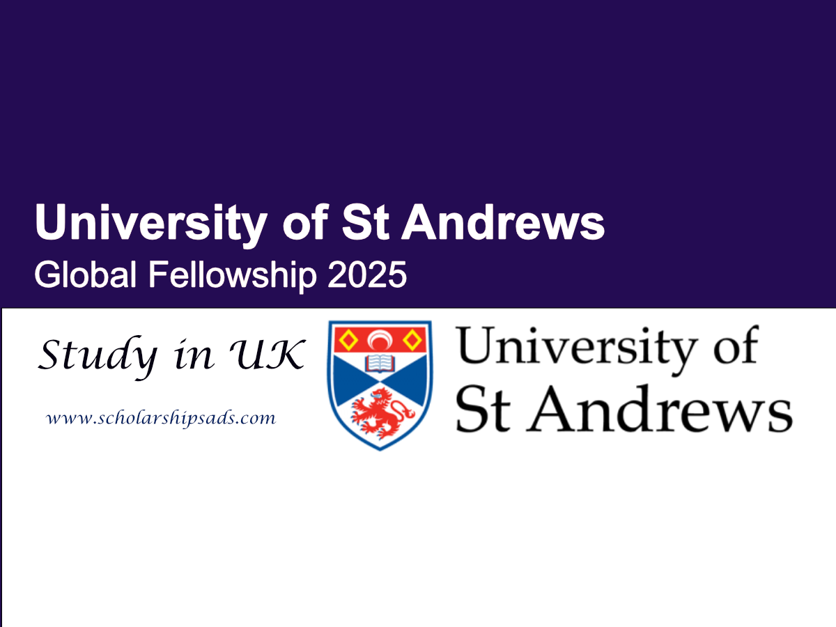 University of St Andrews UK Global Fellowship 2025