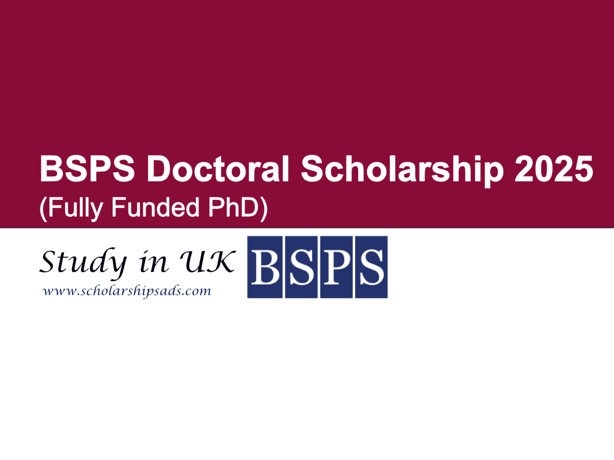 BSPS UK Doctoral Scholarships.