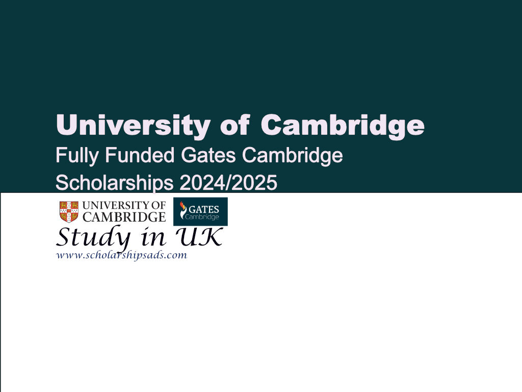 Gates Cambridge Scholarships.