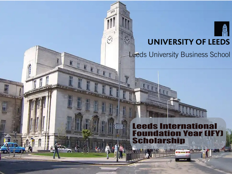 Leeds International Foundation Year (IFY) Scholarships.