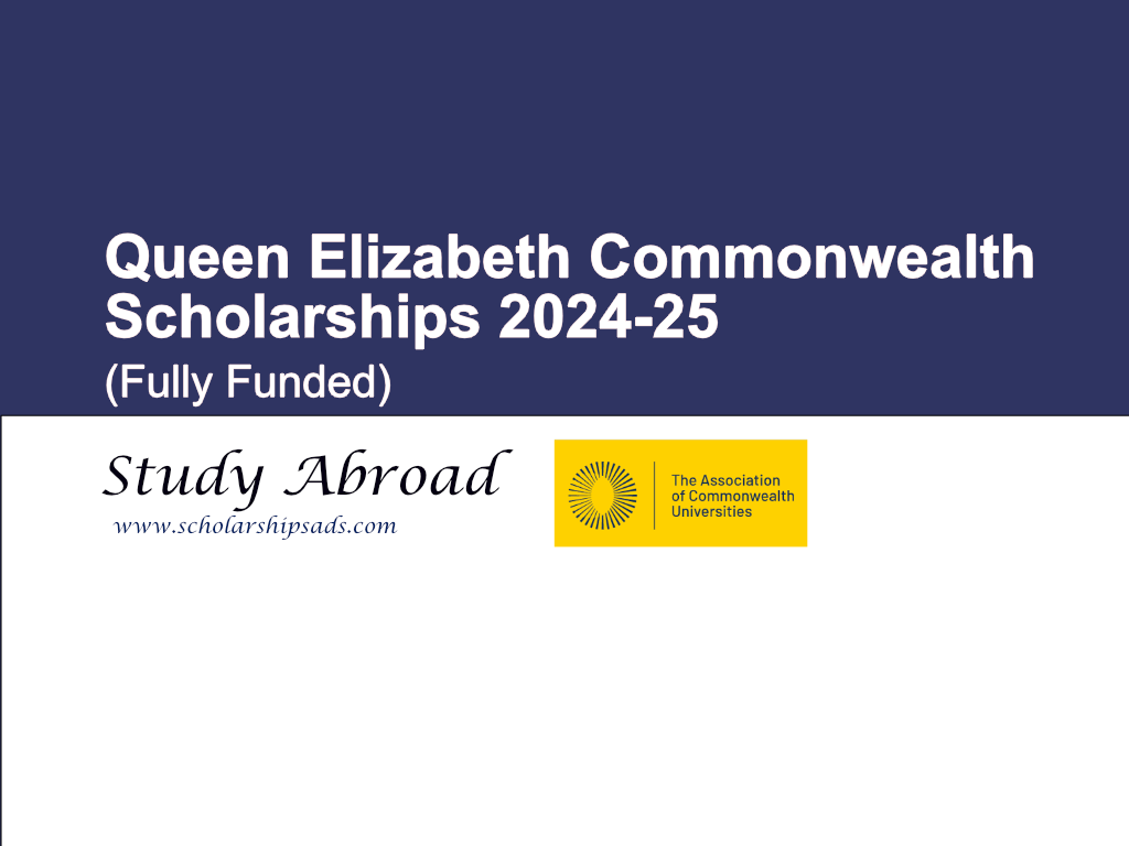 Queen Elizabeth Commonwealth Scholarships.