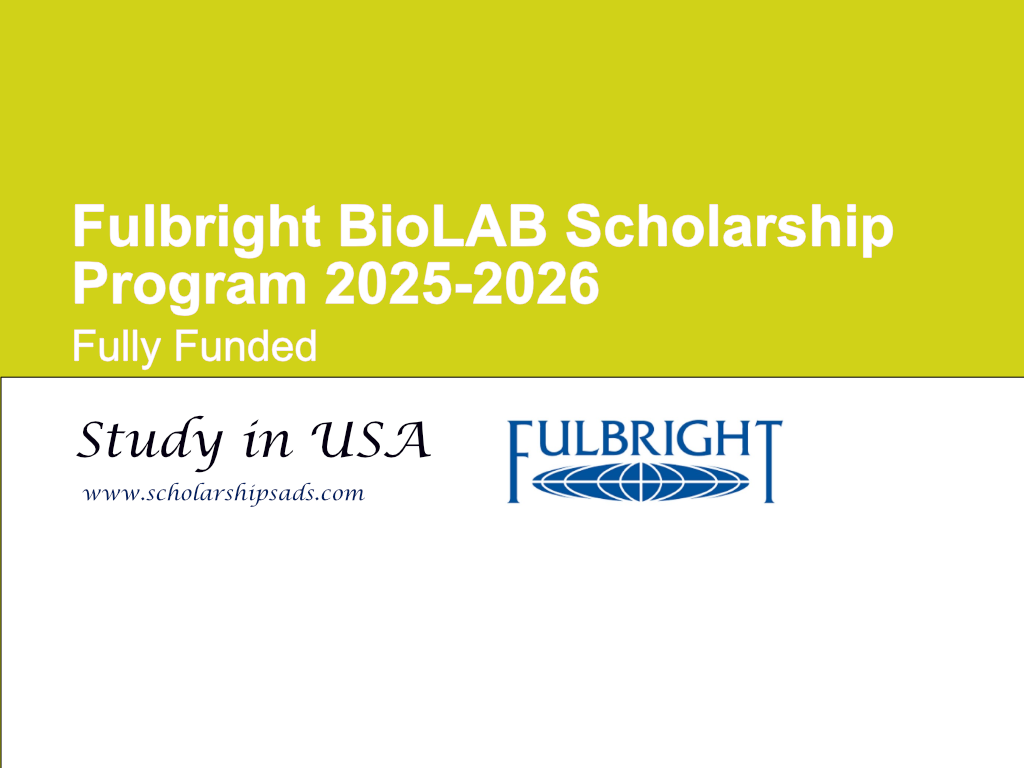 Fulbright USA BioLAB Scholarships.