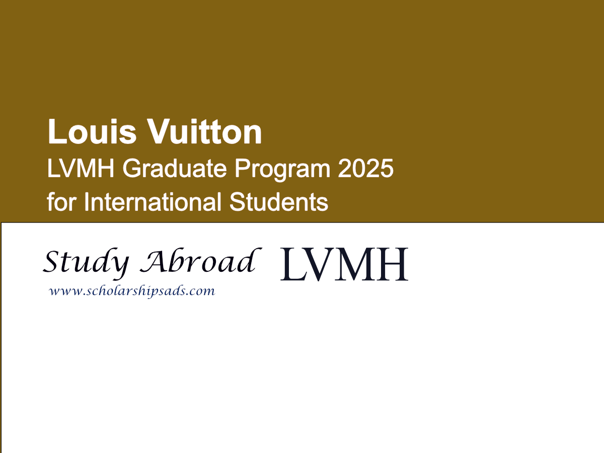 Louis Vuitton LVMH Graduate Program 2025 for International Students