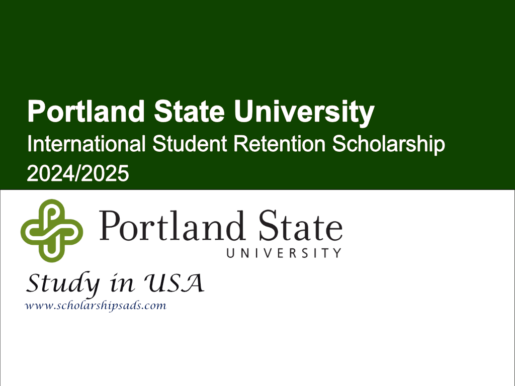Portland State University International Student Retention Scholarships.
