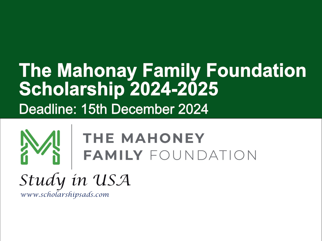 The Mahonay Family Foundation Scholarships.