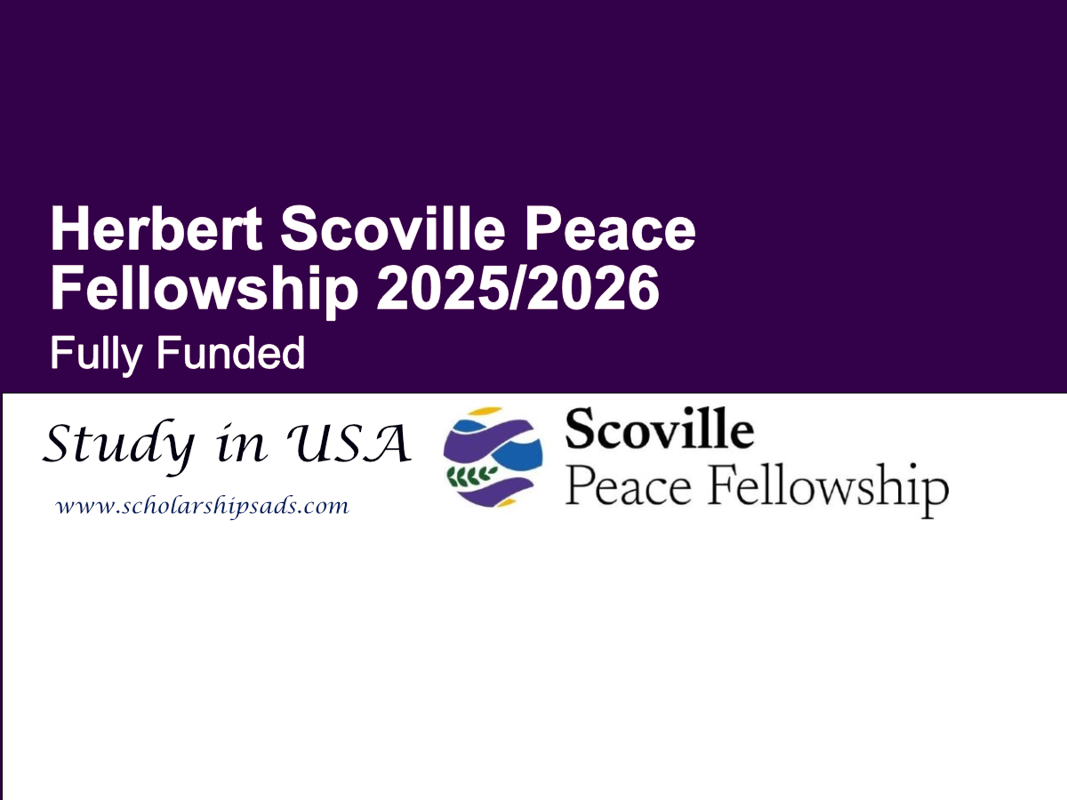 Herbert Scoville Peace Fellowship 2025/2026, USA (Fully Funded)