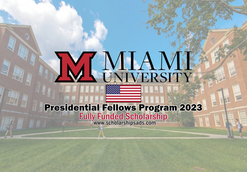 Miami University Fully Funded Scholarships.