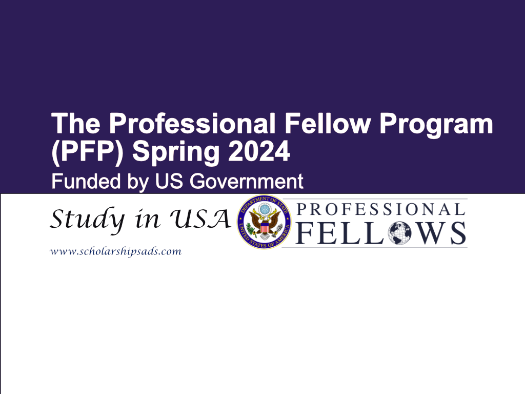 The Professional Fellow Program (PFP) Spring 2024 USA