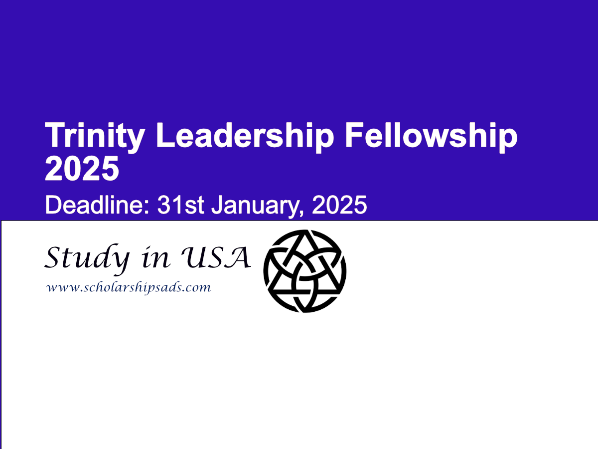 Trinity Leadership Fellowship 2025 in USA