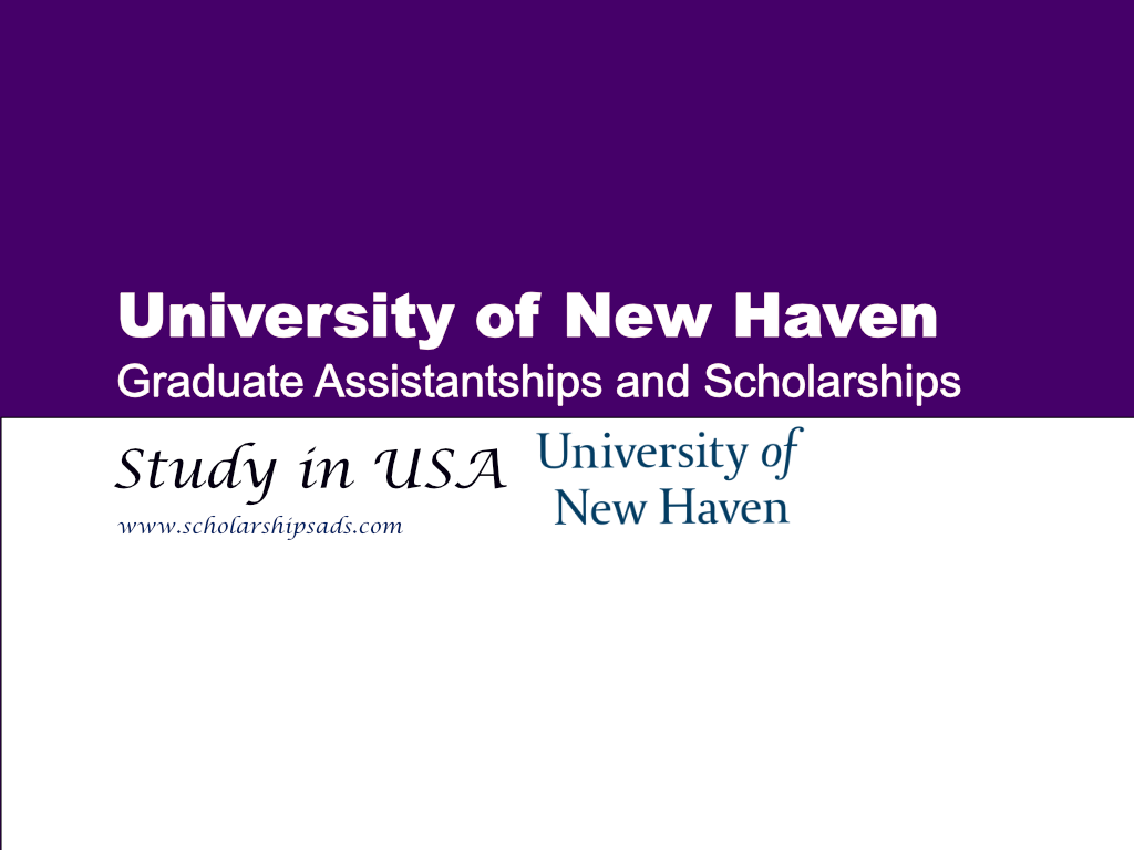 University of New Haven USA Graduate Assistantships and Scholarships.