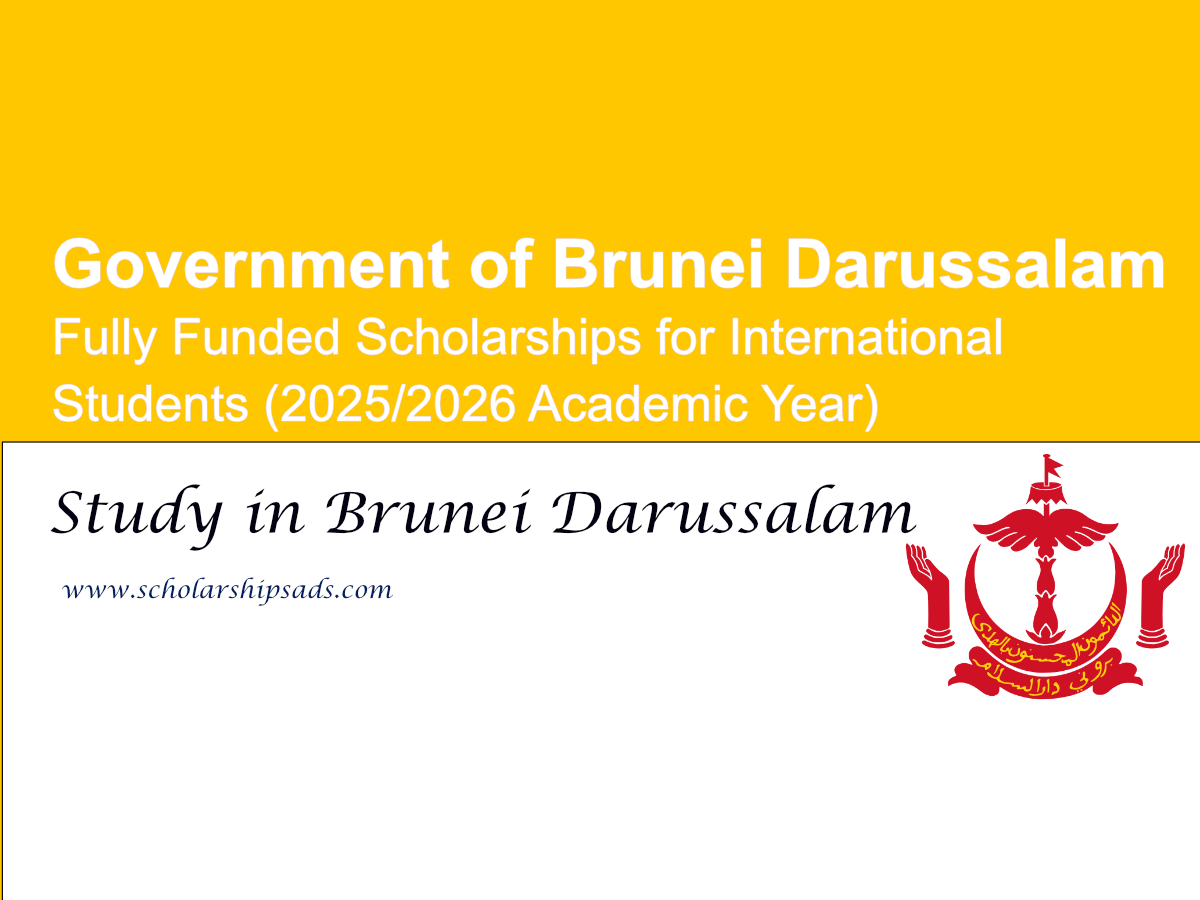 Government of Brunei Darussalam Offers Fully Funded Scholarships.